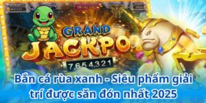 Bắn Cá Rùa Xanh – Tái Hiện Thế Giới Dưới Đáy Biển Một Cách Sống Động